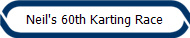 Neil's 60th Karting Race