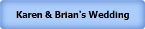 Karen & Brian's Wedding
