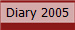 Diary 2005